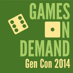 Games on Demand - Gen Con 2014